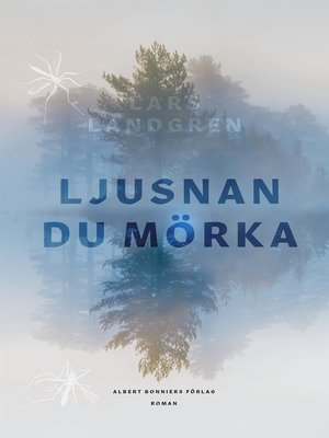 cover image of Ljusnan du mörka